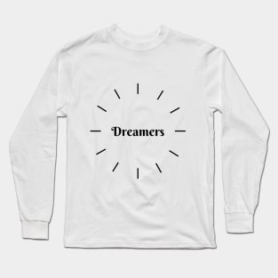 Dreamers Long Sleeve T-Shirt